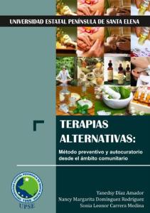 Cubierta para TERAPIAS ALTERNATIVAS: Método preventivo y autocuratorio desde el ámbito comunitario