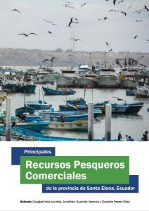 Cover for Principales Recursos Pesqueros Comerciales de la Provincia de Santa Elena, Ecuador