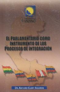 Cubierta para El Parlamento como Instrumento de los Procesos de Integración